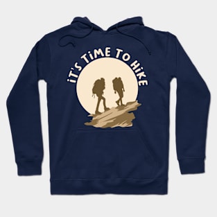 Time To Hike Hoodie